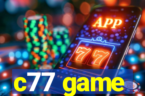 c77 game